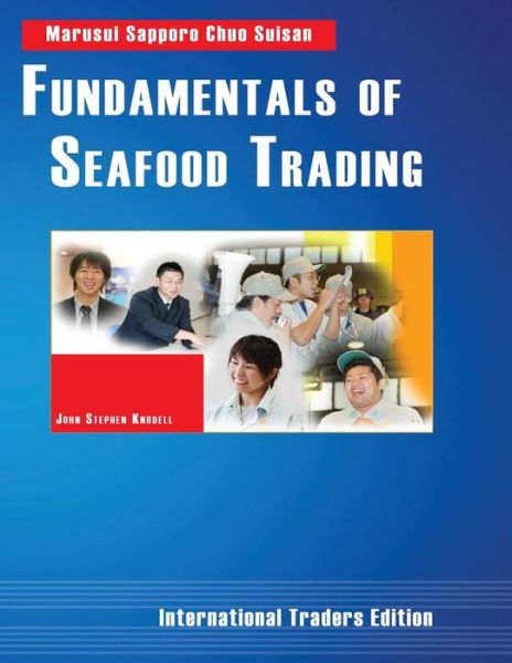 Cover for John Stephen Knodell · Fundamentals of Seafood Trading (Paperback Book) (2015)