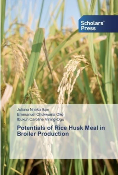 Cover for Ikpe · Potentials of Rice Husk Meal in Br (Book) (2019)