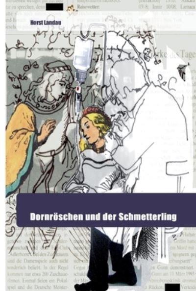 Cover for Landau · Dornröschen und der Schmetterlin (Book) (2019)