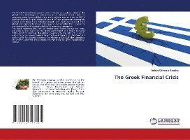 Cover for Kingsley · The Greek Financial Crisis (Book)