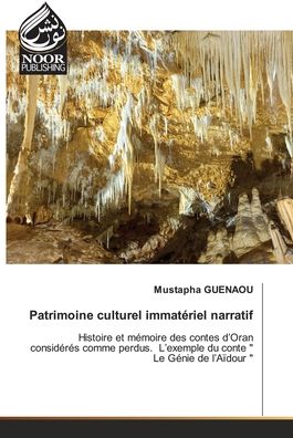 Cover for Mustapha Guenaou · Patrimoine culturel immateriel narratif (Paperback Book) (2021)