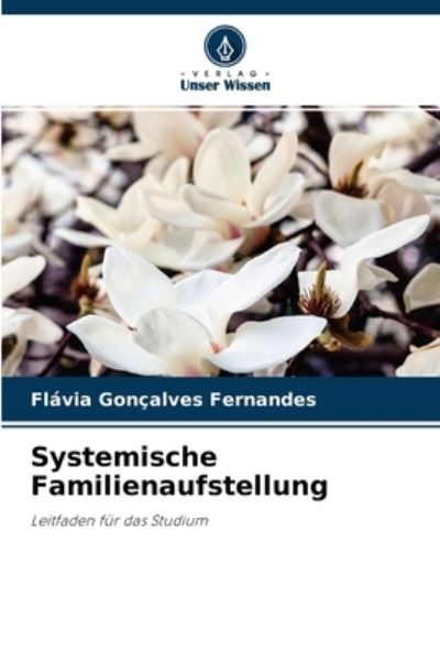 Cover for Flavia Goncalves Fernandes · Systemische Familienaufstellung (Paperback Book) (2021)