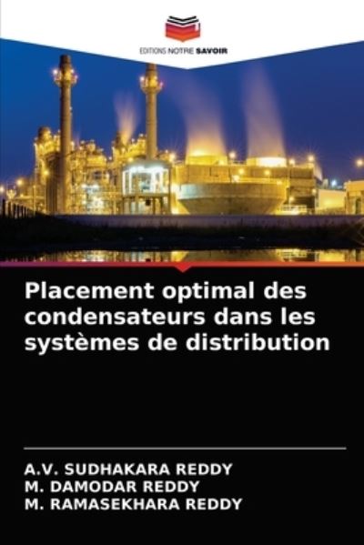 Cover for A V Sudhakara Reddy · Placement optimal des condensateurs dans les systemes de distribution (Paperback Book) (2021)