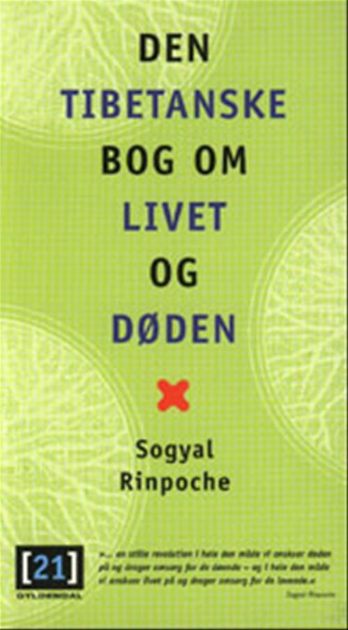 Cover for Sogyal Rinpoche · Den tibetanske bog om livet og døden (Sewn Spine Book) [2. Painos] (2000)