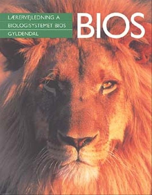 Cover for Rikke Risom; Leif Schack-Nielsen; Anders V. Thomsen; Thomas Bach Piekut · Biologisystemet BIOS: Biologisystemet BIOS (Heftet bok) [1. utgave] (2004)