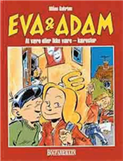 Cover for Måns Gahrton · Eva &amp; Adam (Bound Book) [1er édition] [Indbundet] (2005)
