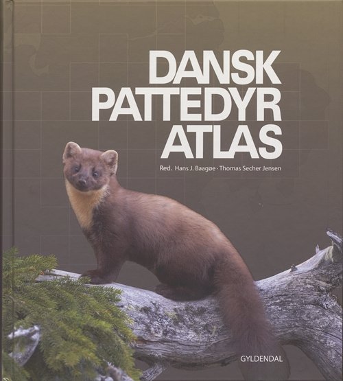 Cover for Hans Baagøe; Thomas Secher Jensen · Dansk pattedyratlas (Bound Book) [1. Painos] [Indbundet] (2007)
