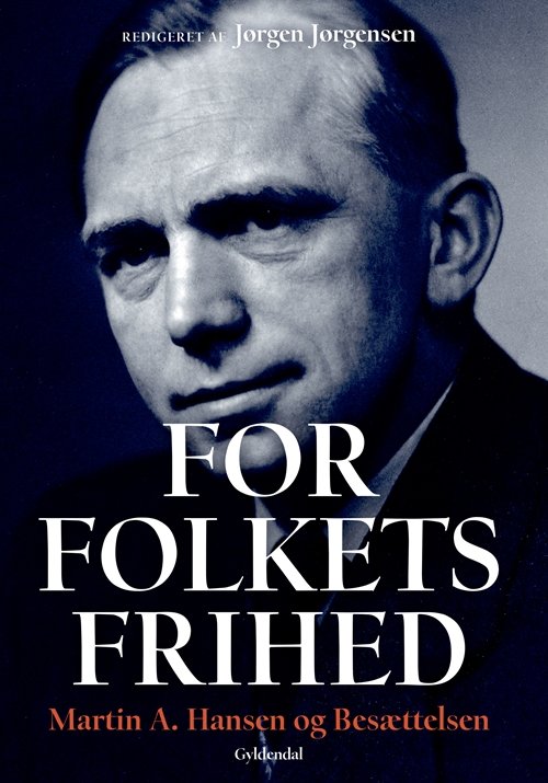 Cover for Martin A. Hansen · For Folkets Frihed (Sewn Spine Book) [1st edition] (2018)