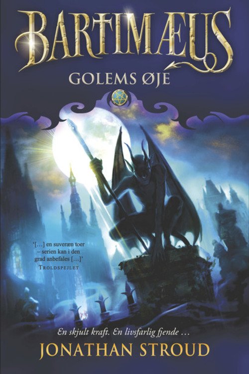Cover for Jonathan Stroud · Bartimæus-trilogien 2 - Golems øje (Sewn Spine Book) [3. wydanie] (2013)