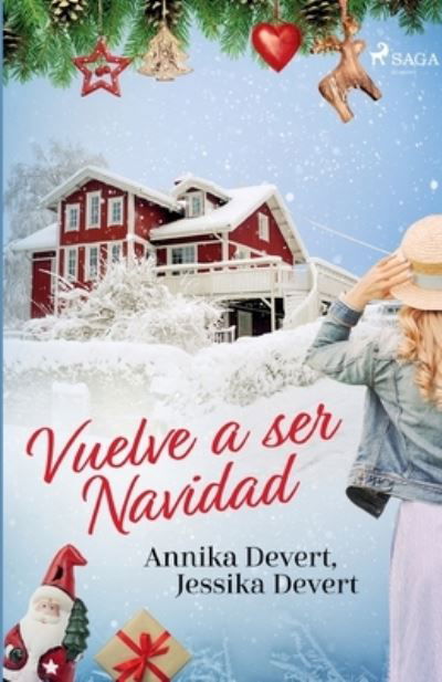 Cover for Jessika Devert · ¡Vuelve a ser Navidad! (Paperback Book) (2021)