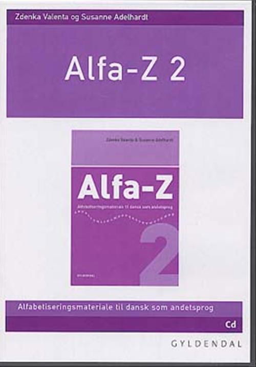 Cover for Zdenka Valenta; Susanne Adelhardt · Alfa-Z - Ny: Alfa-Z 2, lærer-cd (CD) [1. wydanie] (2004)