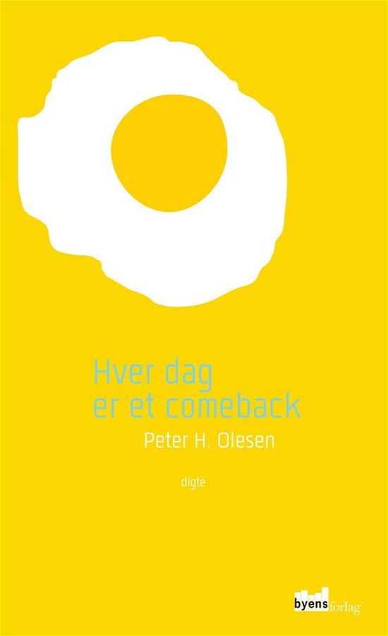 Cover for Peter H. Olesen · Hver dag er et comeback (Sewn Spine Book) [1.º edición] (2014)