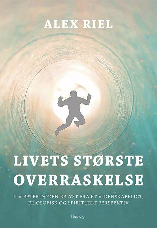 Cover for Alex Riel · Livets største overraskelse (Poketbok) [1:a utgåva] (2020)