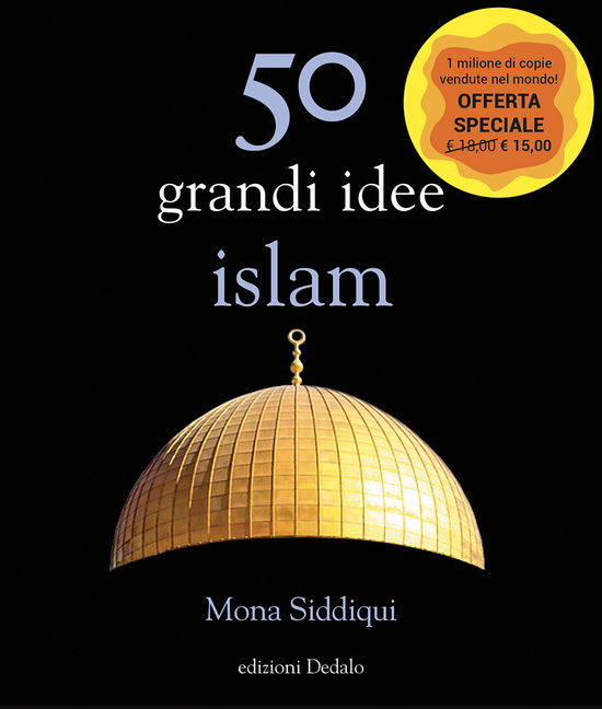 Cover for Mona Siddiqui · 50 Grandi Idee. Islam (Book)