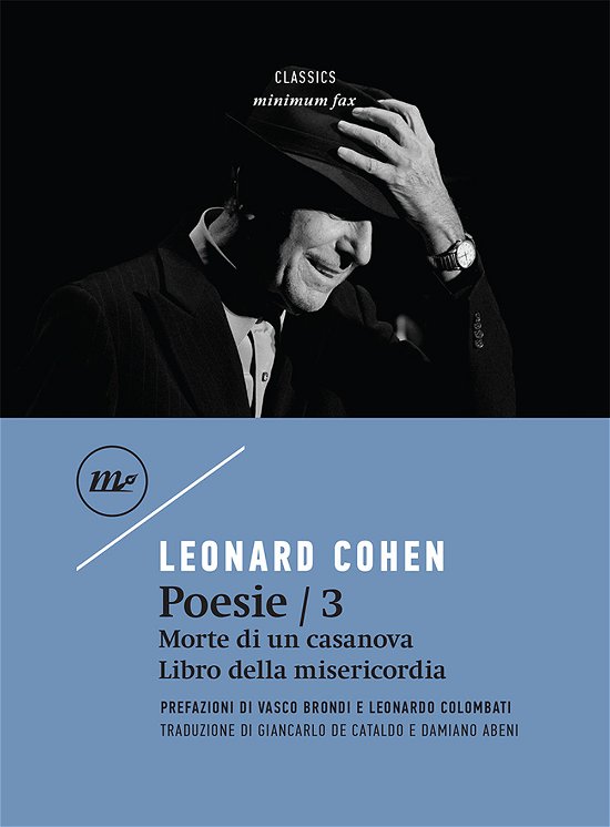 Poesie: Morte Di Un Casanova-Libro Della Misericordia. Testo Inglese A Fronte #03 - Leonard Cohen - Bücher -  - 9788833892061 - 