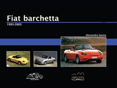 Cover for Alessandro Sannia · Fiat Barchetta. 1995-2005 (Book)