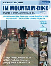 Cover for Marco Rossi · I Percorsi Piu Belli In Mountain Bike. Dal Lago Di Garda Alla Laguna Veneta. Vol. 2. Con DVD (Book)