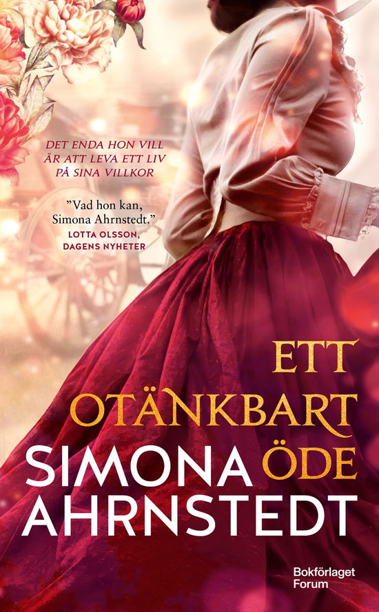 Ett otänkbart öde - Simona Ahrnstedt - Bücher - Bokförlaget Forum - 9789137160061 - 7. Juni 2024