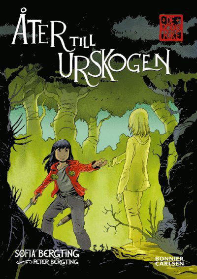 Cover for Sofia Bergting · De dödas rike: Åter till urskogen (ePUB) (2011)