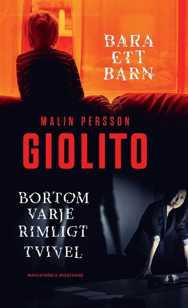 Cover for Malin Persson Giolito · Sophia Weber: Bara ett barn ; Bortom varje rimligt tvivel (Landkart) (2020)