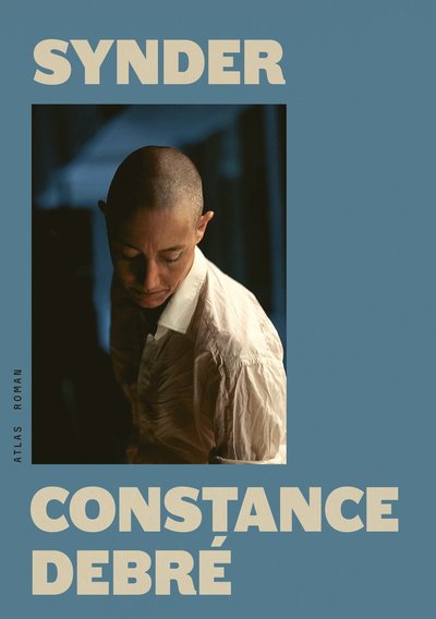 Cover for Constance Debré · Synder (Hardcover Book) (2025)