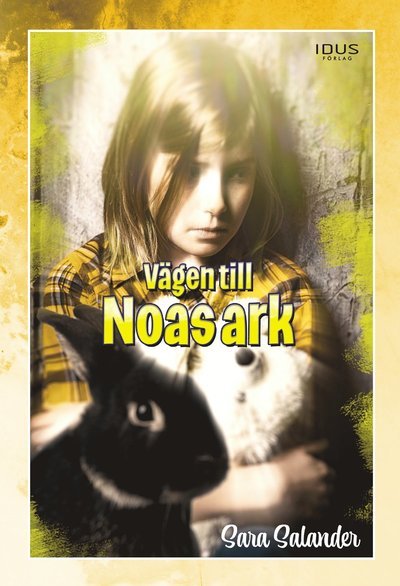 Cover for Sara Salander · Vägen till Noas ark (Bound Book) (2022)