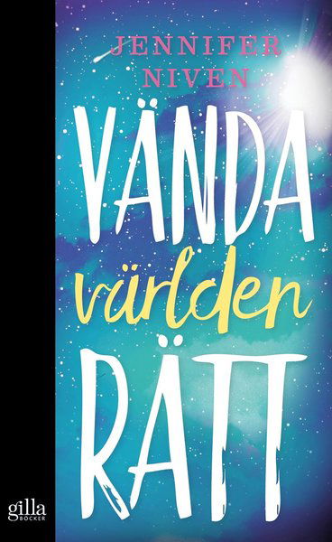 Cover for Jennifer Niven · Vända världen rätt (Paperback Bog) (2018)