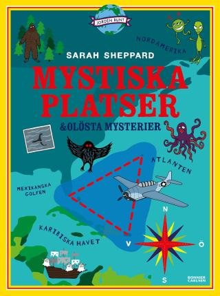 Cover for Sarah Sheppard · Jorden runt: Mystiska platser och olösta mysterier (ePUB) (2020)