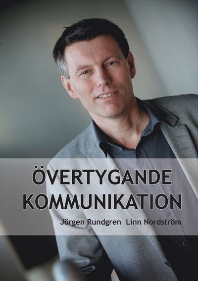 Cover for Jörgen Rundgren · Övertygande kommunikation (Bound Book) (2012)