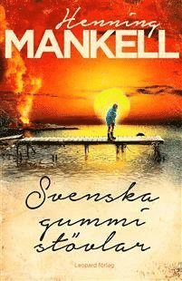 Cover for Henning Mankell · Svenska gummistövlar (Paperback Bog) (2023)