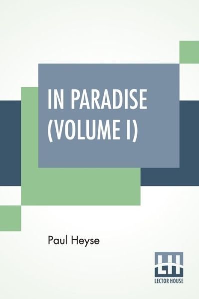 Cover for Paul Heyse · In Paradise (Volume I) (Paperback Book) (2020)