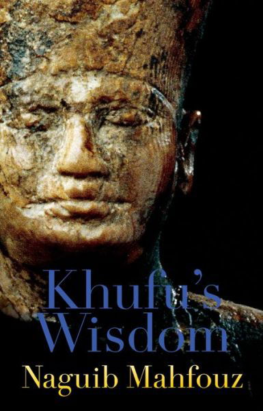 Cover for Naguib Mahfouz · Khufu’s Wisdom (Hardcover Book) (2003)