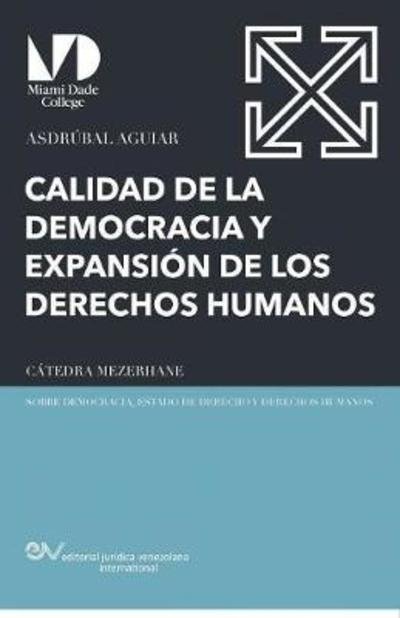Cover for Asdrubal Aguiar · Calidad de la Democracia y Expansion de Los Derechos Humanos (Paperback Book) (2018)