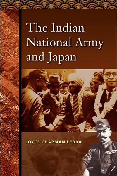 Cover for Joyce Lebra · The Indian National Army and Japan (Taschenbuch) (2008)