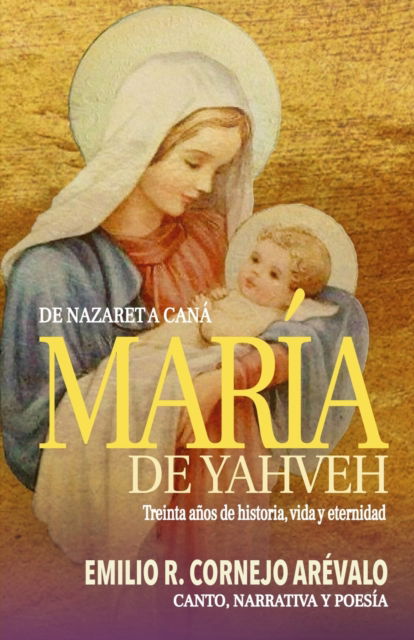 Cover for Emilio R Cornejo Arevalo · Maria de Yahveh (Taschenbuch) (2022)