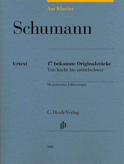 Am Klavier - Schumann.HN1806 - Schumann - Bøker -  - 9790201818061 - 