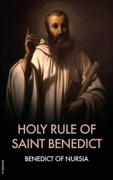 Cover for Of Nursia · Holy Rule of Saint Benedict (Hardcover Book) (2020)