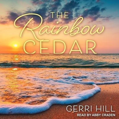 Cover for Gerri Hill · The Rainbow Cedar (CD) (2020)