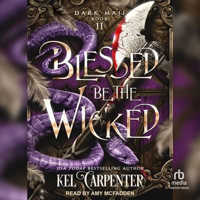 Cover for Kel Carpenter · Blessed Be the Wicked (CD) (2019)