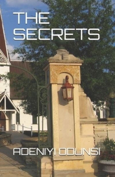 Cover for Odunsi Adeniyi Emmanuel · The Secrets (Paperback Book) (2021)