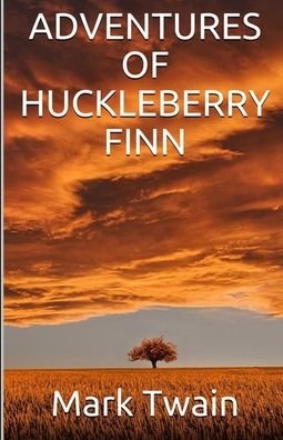 Cover for Mark Twain · Adventures of Huckleberry Finn Annotated (Paperback Book) (2020)