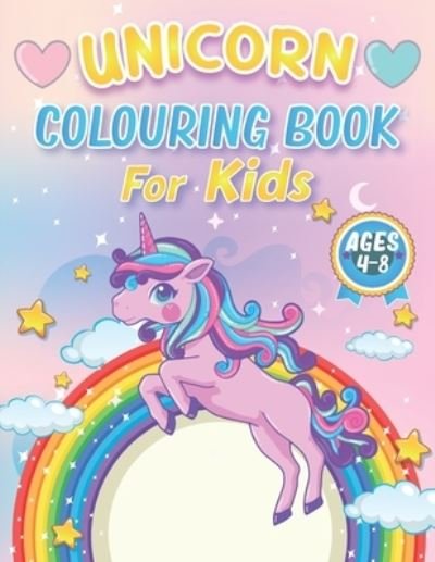 Cover for Yd Coloring Unicorn Book Art · Unicorn Colouring Books for Kids 4-8 Ages (Pocketbok) (2020)