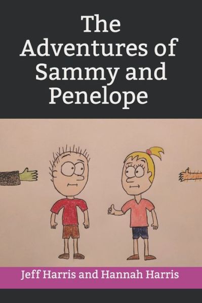 Cover for Jeff Harris · The Adventures of Sammy and Penelope (Paperback Book) (2020)