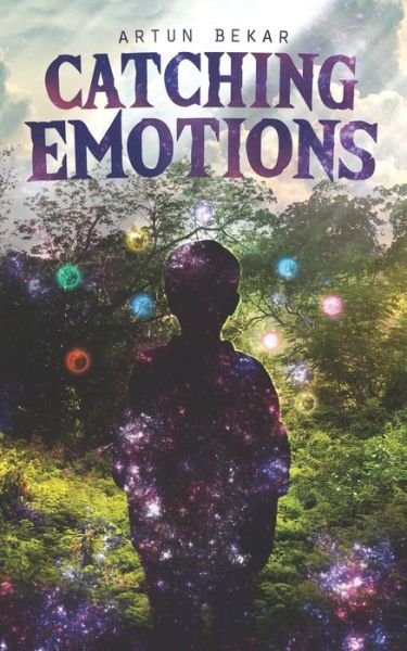 Cover for Artun Bekar · Catching Emotions (Pocketbok) (2020)