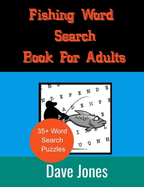 Cover for Dave Jones · Fishing Word Search Book For Adults (Taschenbuch) (2020)