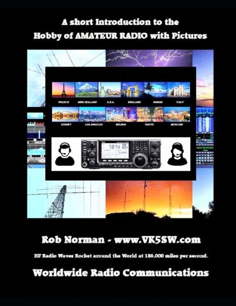 Cover for Rob Norman · A short Introduction to the hobby of Amateur Radio with Pictures (Paperback Book) (2020)