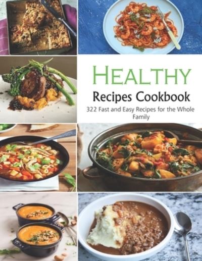 HEALTHY Recipes Cookbook - Adelisa Garibovic - Książki - Independently Published - 9798688943061 - 22 września 2020