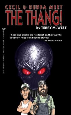 Cover for Terry M West · Cecil and Bubba meet the Thang! (Taschenbuch) (2020)