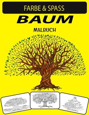 Baum Malbuch - Black Rose Press House - Bücher - Independently Published - 9798698265061 - 15. Oktober 2020