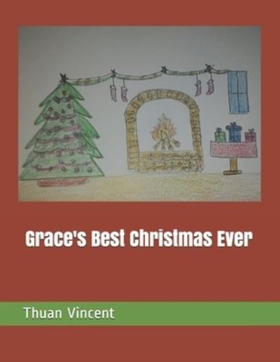 Cover for Thuan Vincent · Grace's Best Christmas Ever - A Girl Named Grace (Paperback Book) (2021)